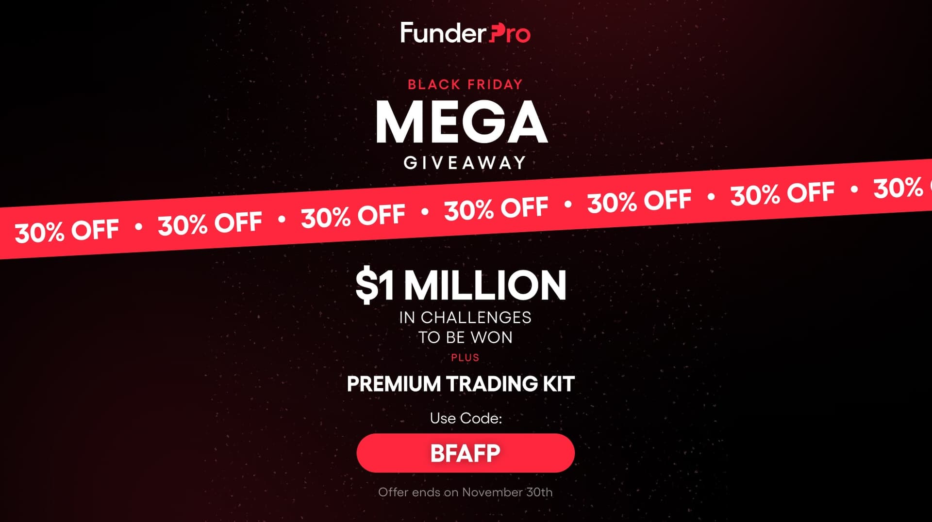 How to Maximise FunderPro’s $1,000,000 Black Friday Giveaway + 30% OFF (Using Code BFAFP)